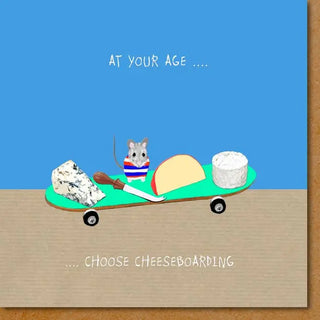 Choose Cheeseboarding Birthday Card Sally Scaffardi Design